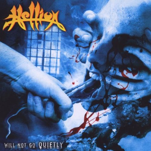HELLION - I WILL NOT GO QUIETLY