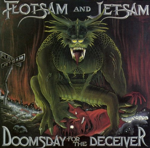 FLOTSAM & JETSAM  - DOOMSDAY FOR DECEIVER