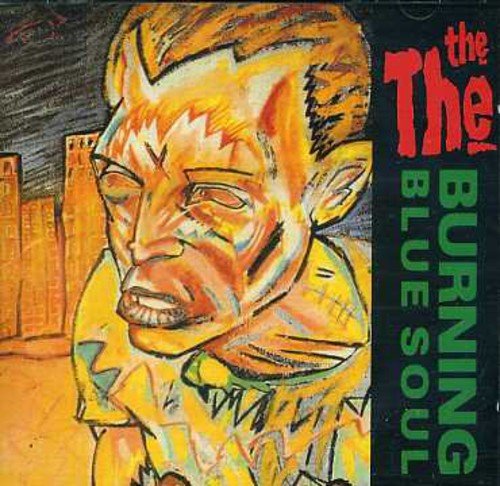 THE THE - BURNING BLUE SOUL