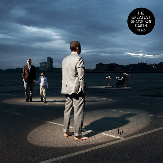 AIRBAG  - GREATEST SHOW ON EARTH