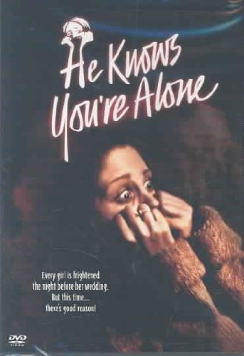 HE KNOWS YOU'RE ALONE [IMPORT]