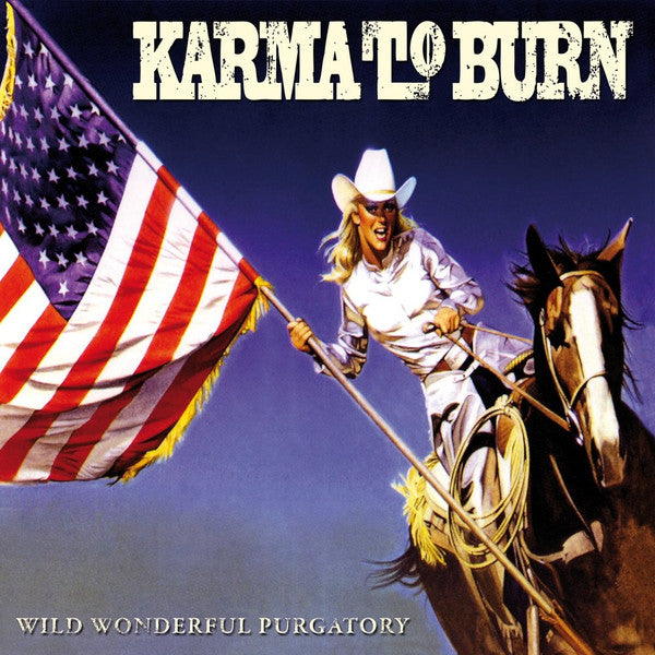 KARMA TO BURN  - WILD WONDERFUL PURGATORY