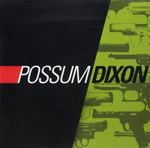 POSSUM DIXON - POSSUM DIXON