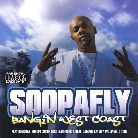SOOPAFLY  - BANGIN' WEST COAST