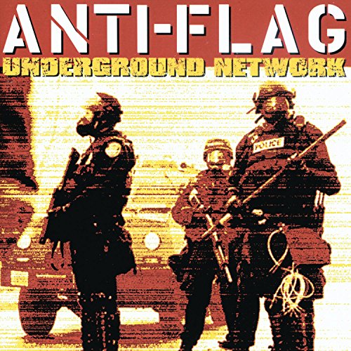 ANTI-FLAG - UNDERGROUND NETWORK