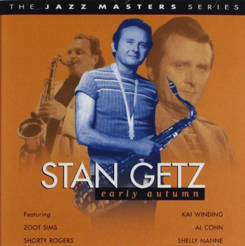 GETZ, STAN - EARLY AUTUMN