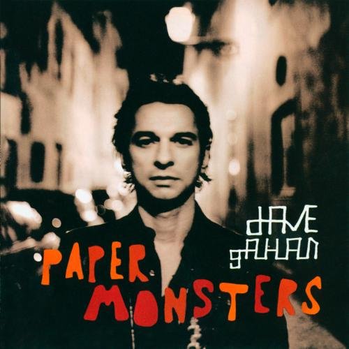 GAHAN, DAVE - PAPER MONSTERS