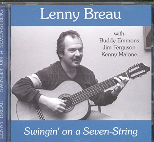 BREAU, LENNY - SWINGIN' ON A SEVEN STRING