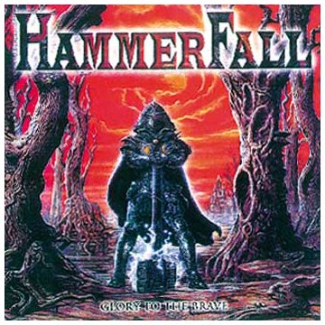 HAMMERFALL - GLORY TO THE BRAVE