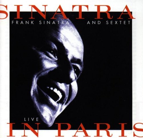 SINATRA, FRANK - LIVE IN PARIS