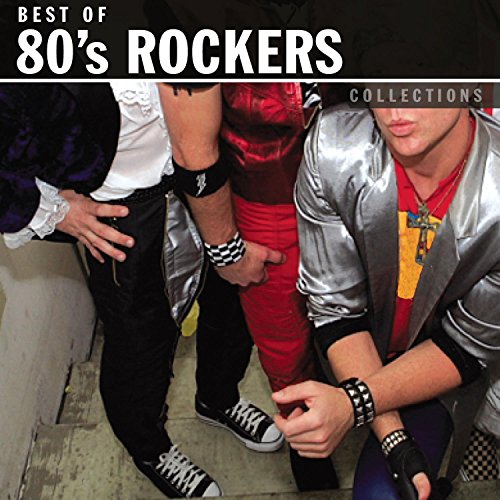 VARIOUS ARTISTS - COLLECTIONS: 80'S ROCKERS