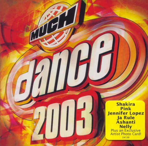 VARIOUS - 2003  MUCH DANCE (MUCH MUSIC)