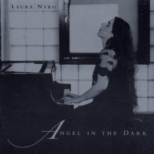 NYRO, LAURA - ANGEL IN THE DARK