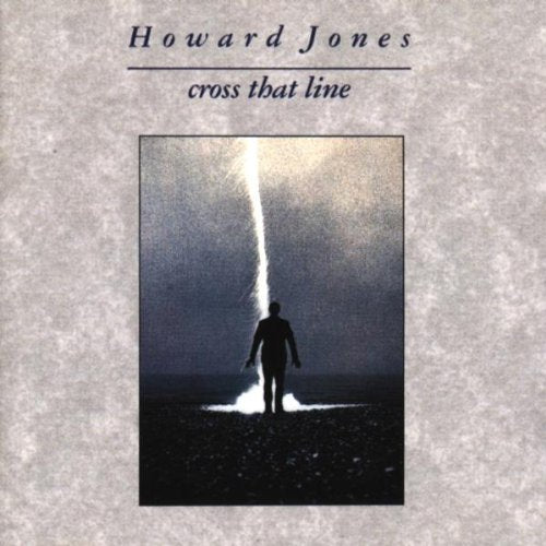 HOWARD JONES - CROSS THAT LINE