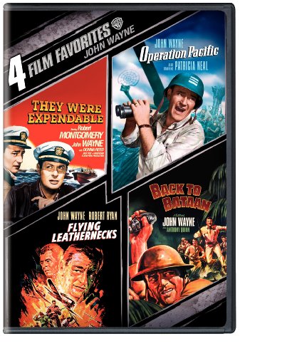 JOHN WAYNE WAR COLLECTION: 4 FILM FAVORITES - THEY WERE EXPENDABLE / OPERATION PACIFIC / FLYING LEATHERNECKS / BACK TO BATAAN