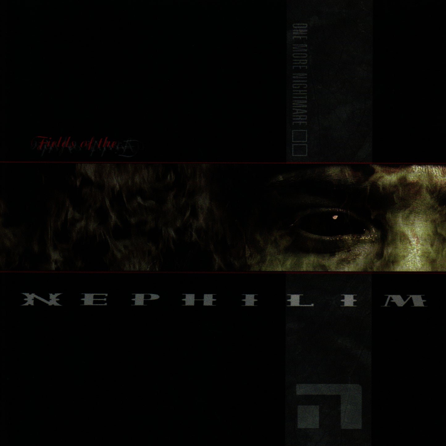 FIELDS OF THE NEPHILIM  - ONE MORE NIGHTMARE