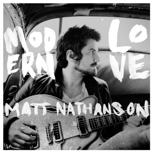 NATHANSON, MATT - MODERN LOVE