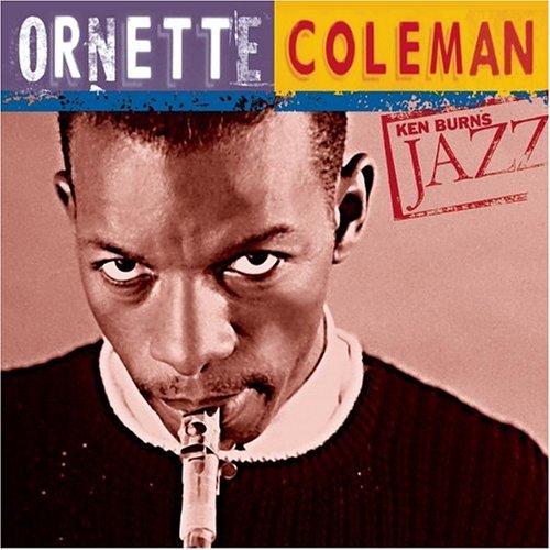 COLEMAN, ORNETTE - KEN BURNS JAZZEFINITIVE