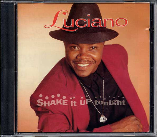 LUCIANO  - SHAKE IT UP TONIGHT