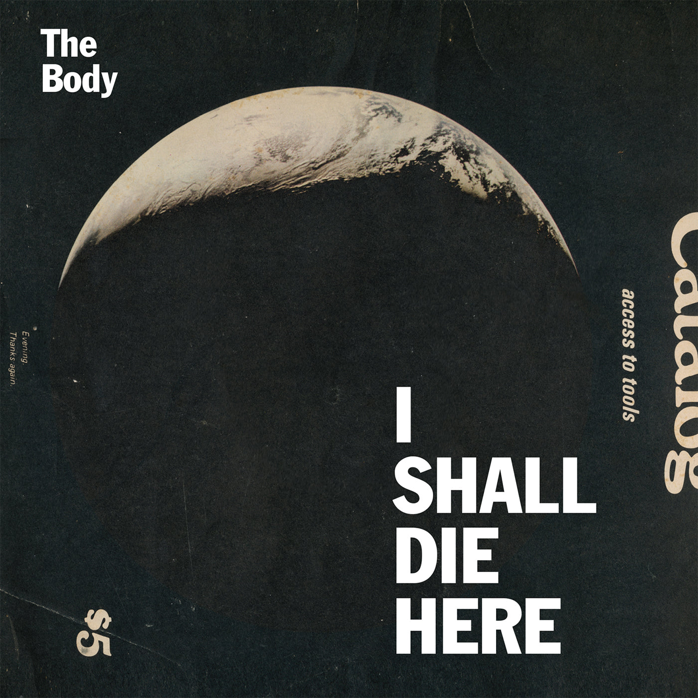 BODY  - SHALL DIE HERE