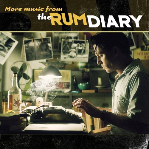 THE RUM DIARY - MORE MUSIC