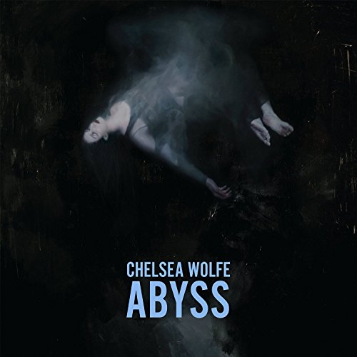 WOLFE, CHELSEA - ABYSS