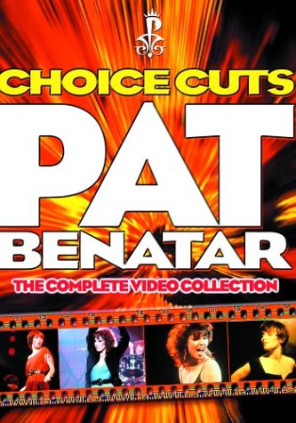 PAT BENATAR - CHOICE CUTS: THE COMPLETE VIDEO COLLECTION