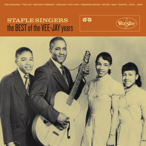 STAPLE SINGERS - BETS OF THE VEE-JAY YEARS