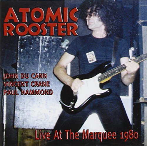 ATOMIC ROOSTER - LIVE AT THE MARQUEE