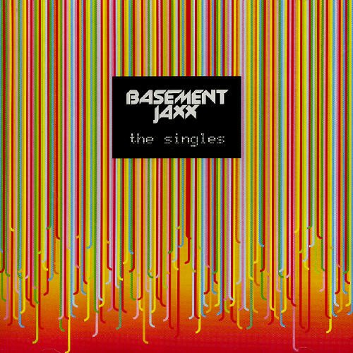 BASEMENT JAXX - SINGLES: BEST OF