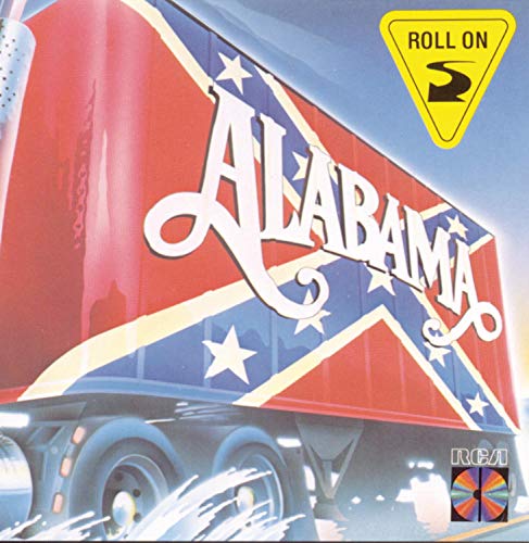 ALABAMA  - ROLL ON