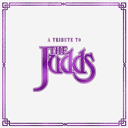 JUDDS  - TRIBUTE
