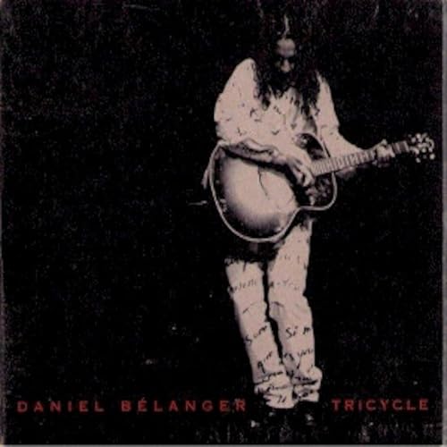 DANIEL BELANGER - TRICYCLE (VINYL)