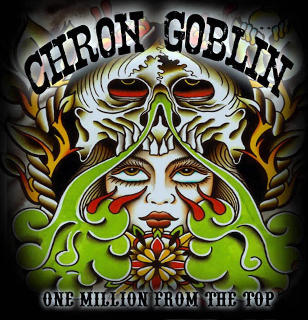 CHRON GOBLIN  - ONE MILLION FROM THE TOP