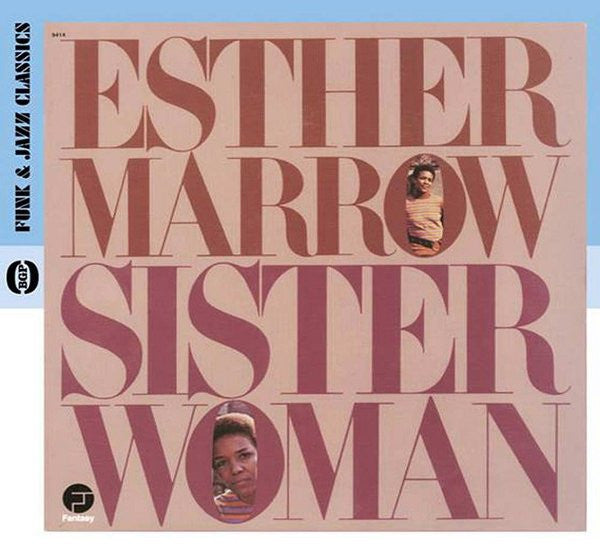 MARROW, ESTHER  - SISTER WOMAN