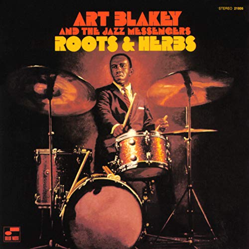 ART BLAKEY & THE JAZZ MESSENGERS - ROOTS & HERBS (BLUE NOTE TONE POET SERIES VINYL)