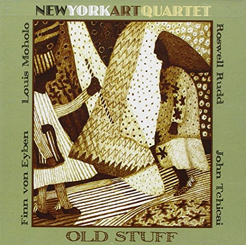 NEW YORK ART QUARTET - OLD STUFF