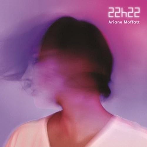 ARIANE MOFFATT - ARIANE MOFFATT'S 22H22 (CD)
