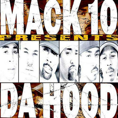 MACK 10  - PRESENTS DA HOOD