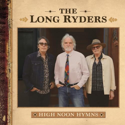 LONG RYDERS - HIGH NOON HYMNS (CD)