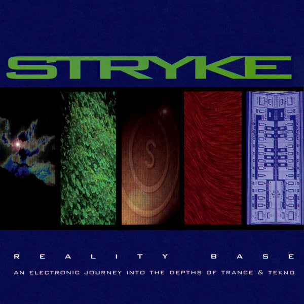 STRYKE  - REALITY BASE