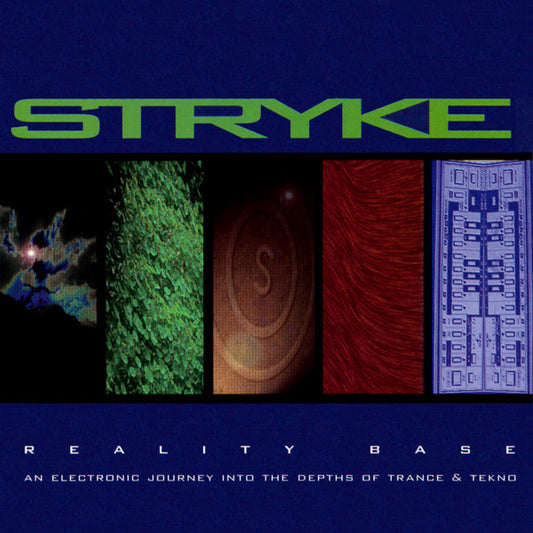 STRYKE  - REALITY BASE