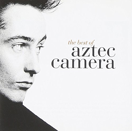 AZTEC CAMERA - BEST OF