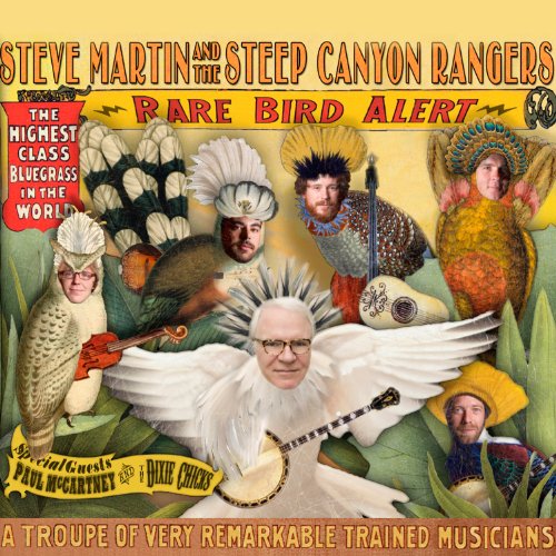 MARTIN, STEVE AND THE STEEP CAN - RARE BIRD ALERT (DLX ED)