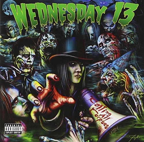 WEDNESDAY 13 - CALLING ALL CORPSES