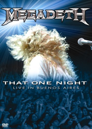 MEGADETH - THAT ONE NIGHT: LIVE IN BUENOS AIRES