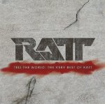 RATT - TELL THE WORLD: THE VERY BEST