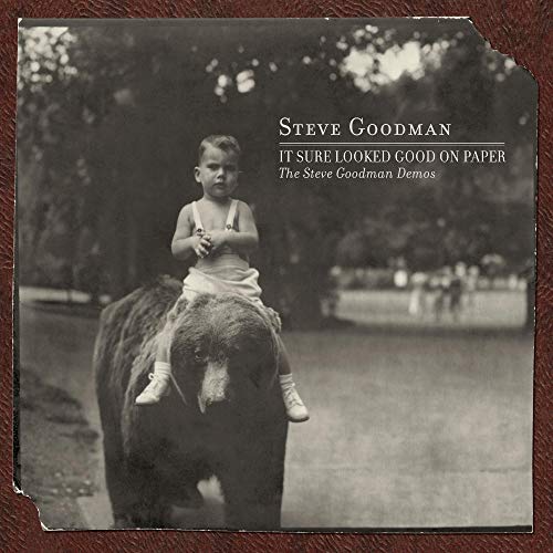 STEVE GOODMAN - IT SURE LOOKED GOOD ON PAPER: THE STEVE GOODMAN DEMOS (CD)