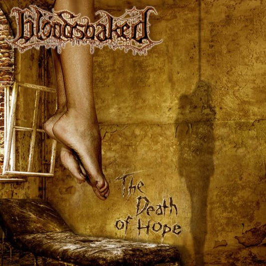BLOODSOAKED  - DEATH OF HOPE