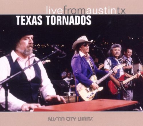 TEXAS TORNADOS - LIVE FROM AUSTIN TEXAS